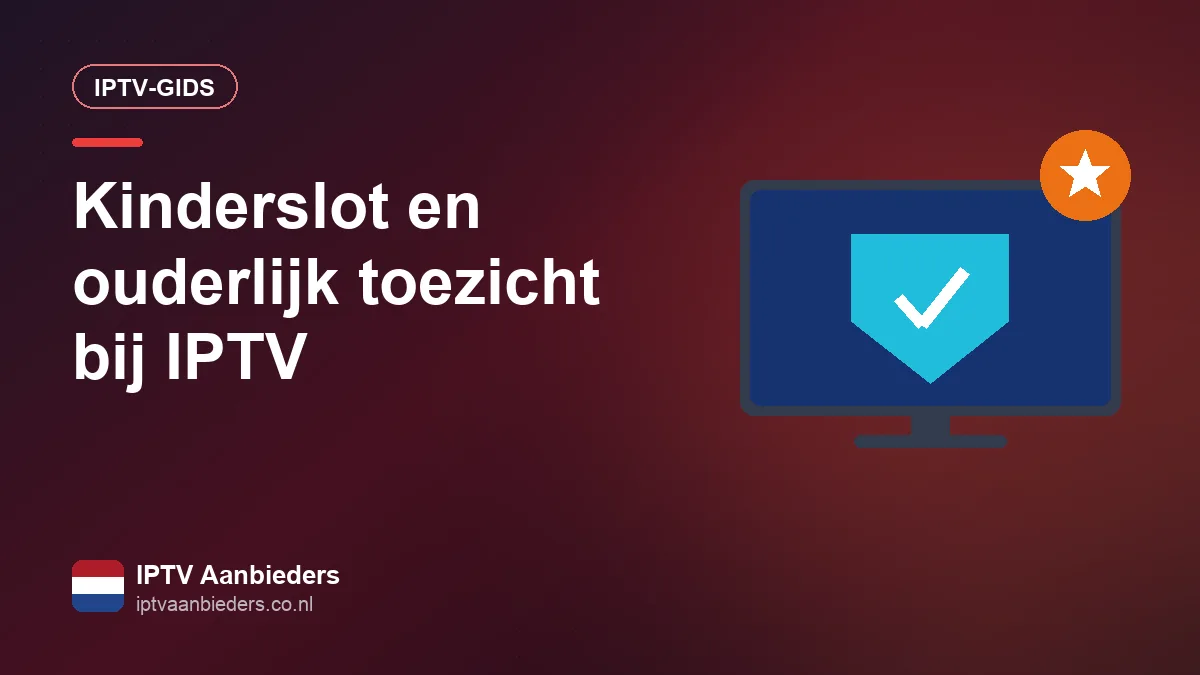 Kinderslot met pincode instellen in een IPTV-app